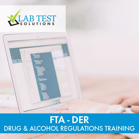 FTA - DER Drug & Alcohol Regulations Training