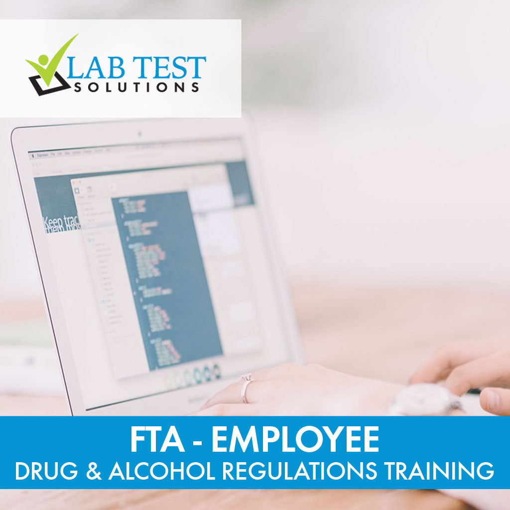 FTA - Employee Drug & Alcohol Regulations Training